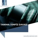 TANIMA TENFİZ DAVASI